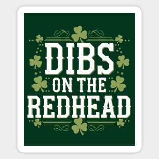 Dibs On The Redhead Sticker
